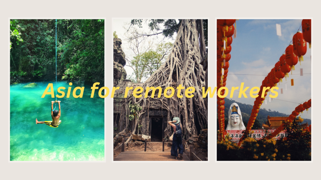 Best Remote Work Destination For The Holiday Season: ASIA