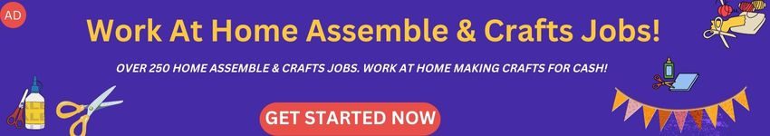 Work At Home Assemble & Crafts Jobs!